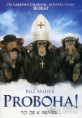 Proboha! (2008)